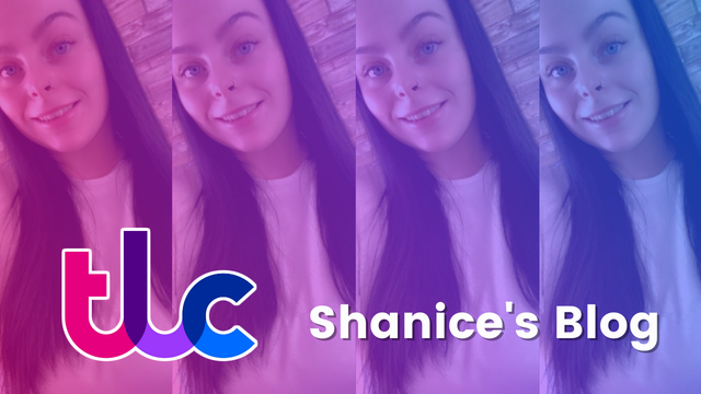 Shanice - TLC Participant Blog